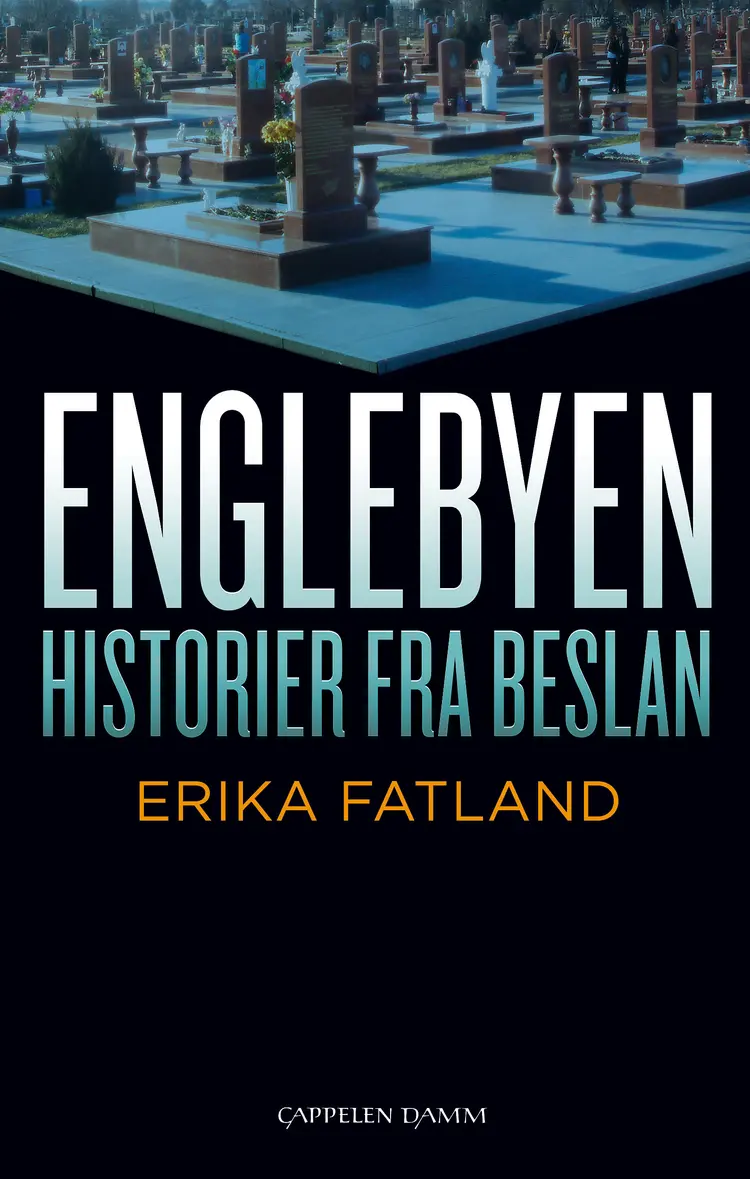 Omslag Englebyen av Erika Fatland (Innbundet)