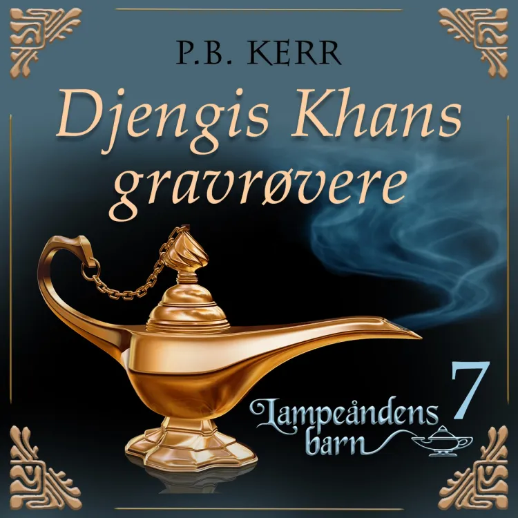 Omslag Djengis Khans gravrøvere av P. B. Kerr (Lydbok)