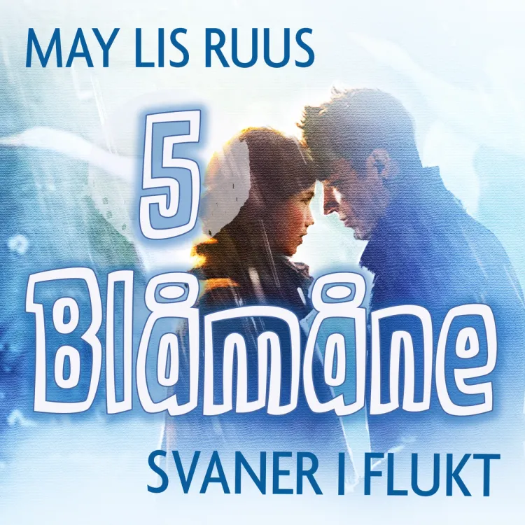 Omslag Svaner i flukt av May Lis Ruus (Lydbok)