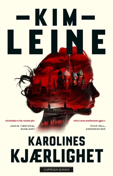Omslag Karolines kjærlighet av Kim Leine (Heftet)