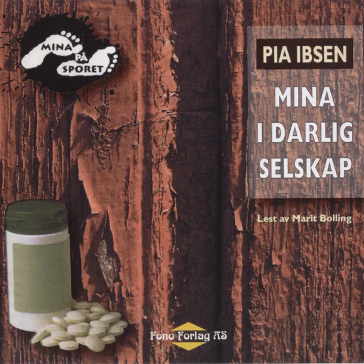 Omslag Mina i dårlig selskap av Pia Ibsen (Lydbok)