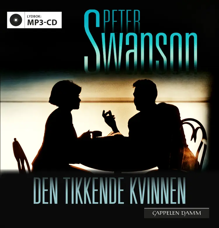 Omslag Den tikkende kvinnen av Peter Swanson (CD)