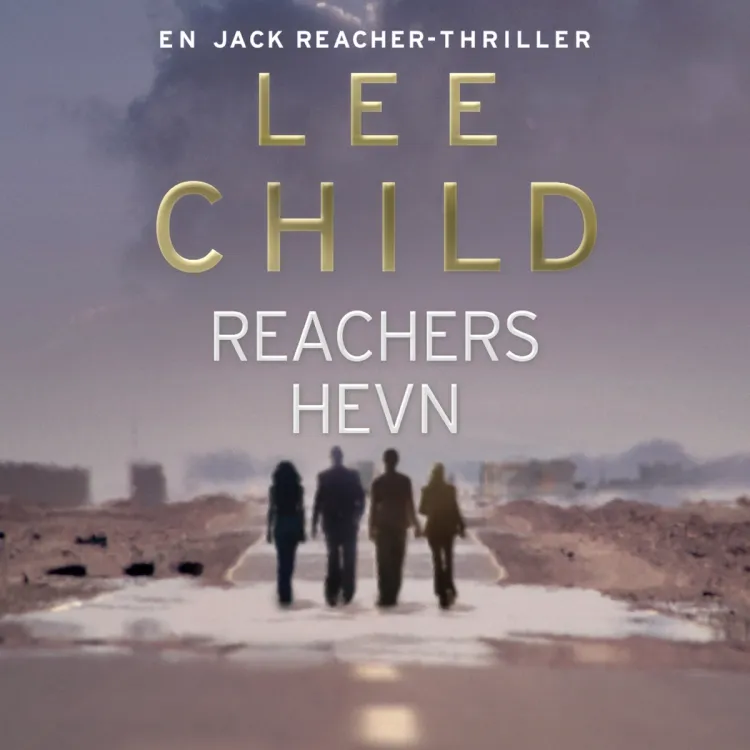 Omslag Reachers hevn av Lee Child (Lydbok)