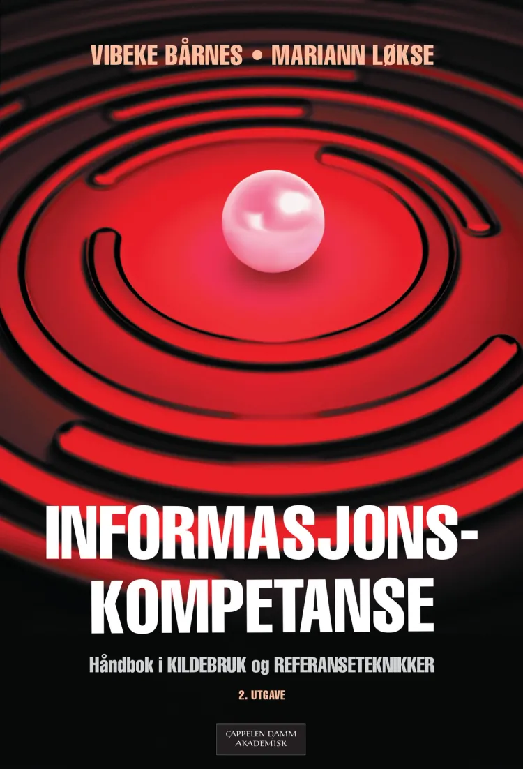Omslag Informasjonskompetanse av Vibeke Bårnes og Mariann Løkse (Heftet)