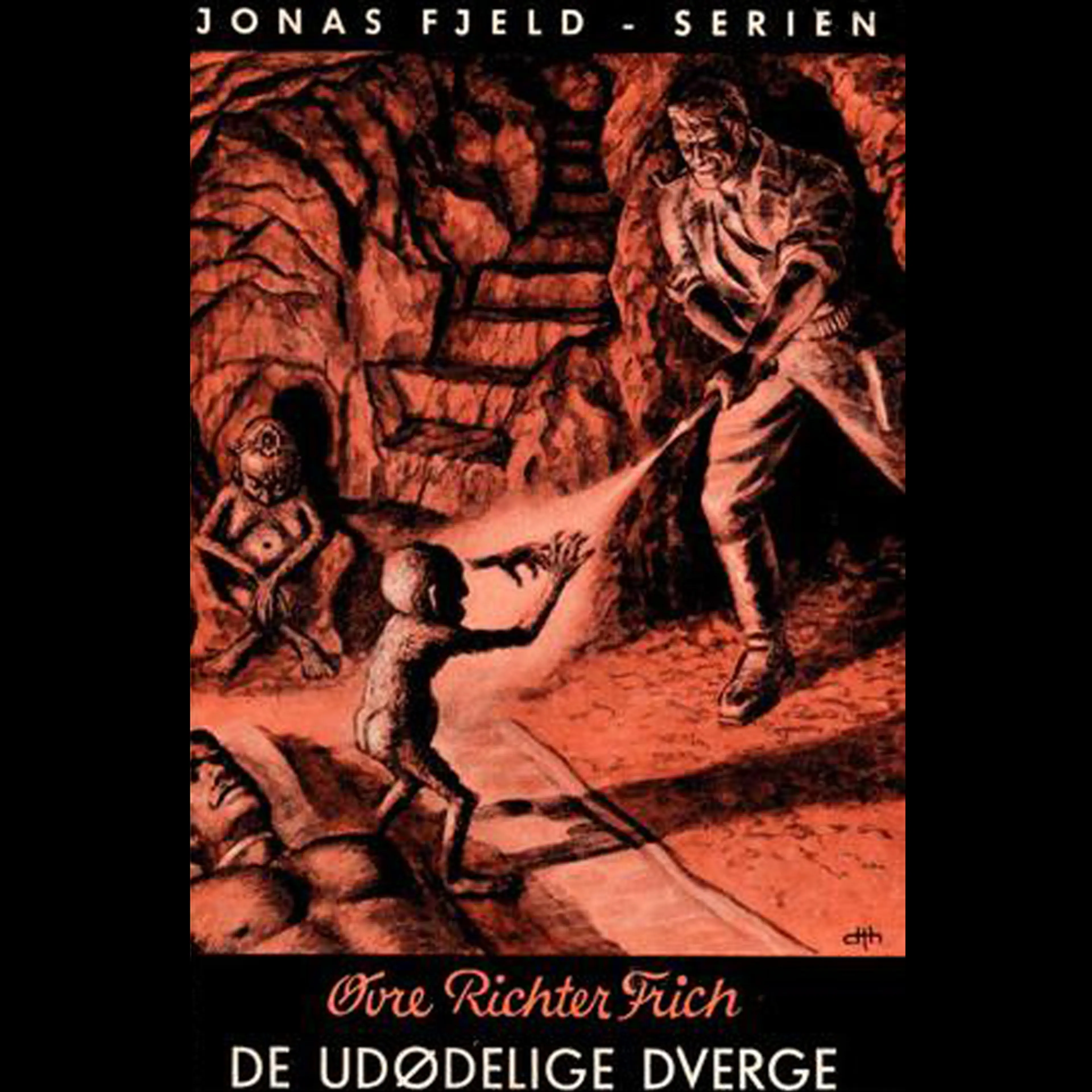 Omslag De udødelige dverge av Øvre Richter Frich (Lydbok)