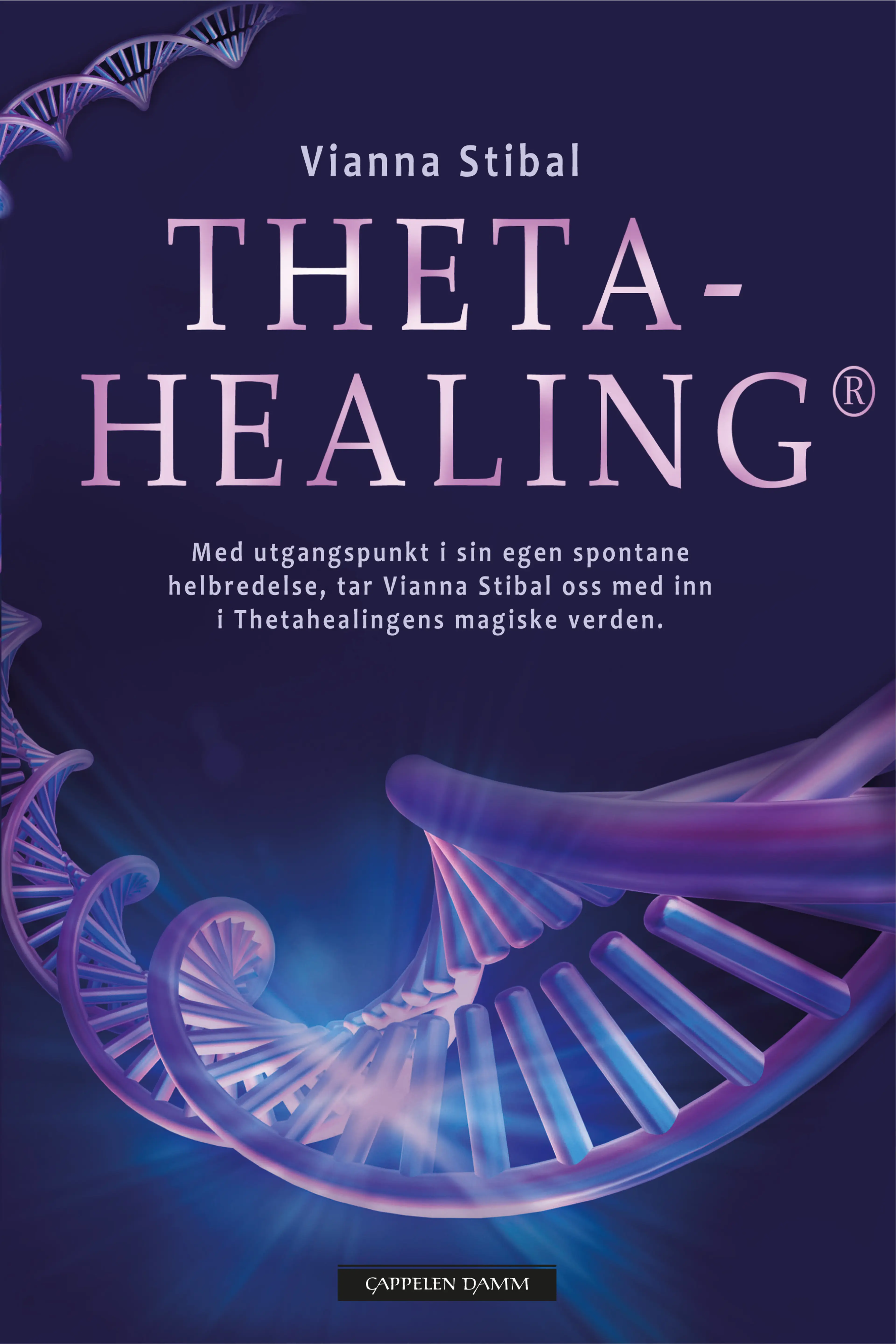Omslag Thetahealing av Vianna Stibal (Innbundet)