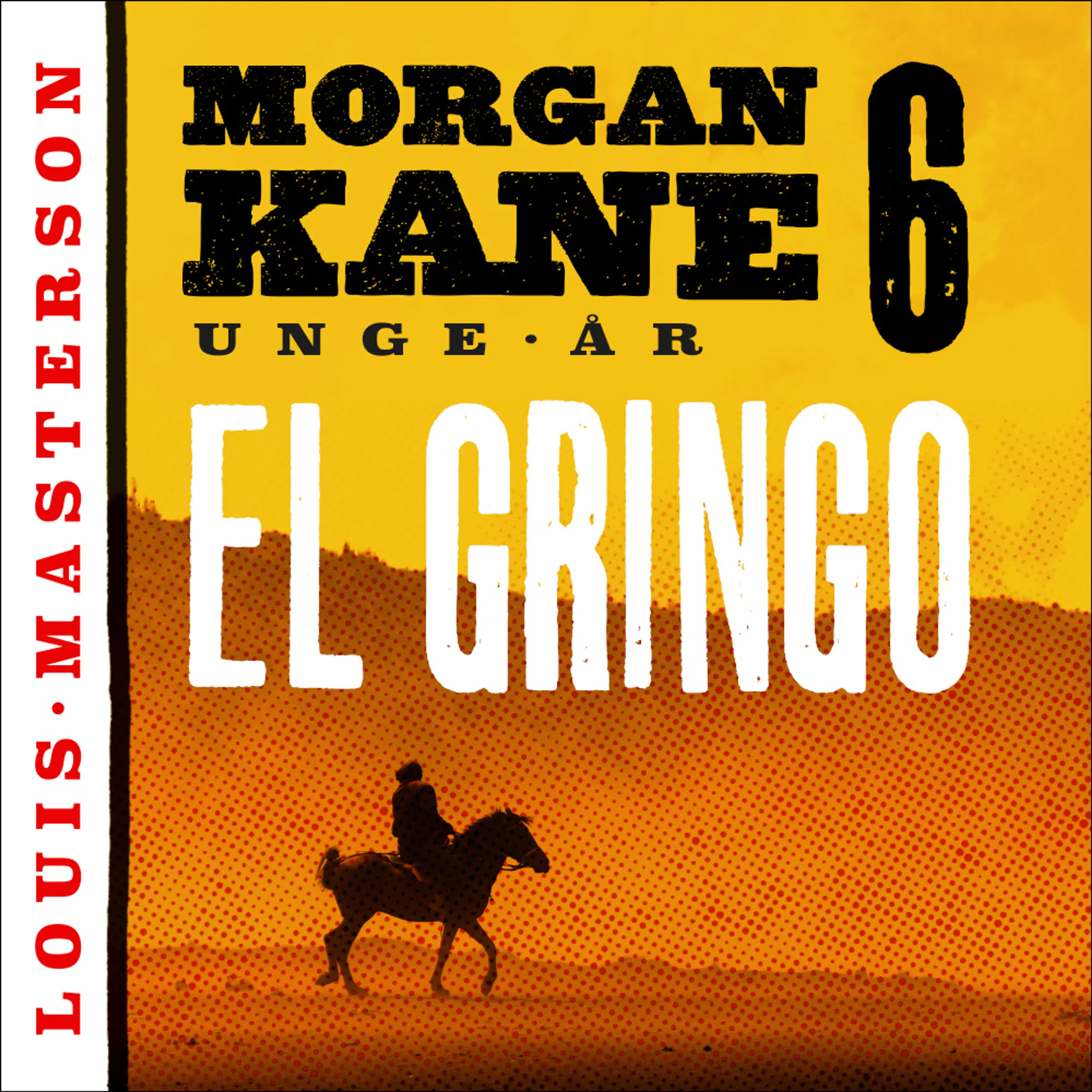 Omslag El Gringo av Louis Masterson (Lydbok)
