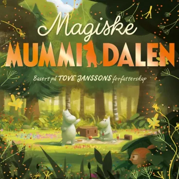 Omslag Magiske Mummidalen av Tove Jansson og Amanda Li (Lydbok)