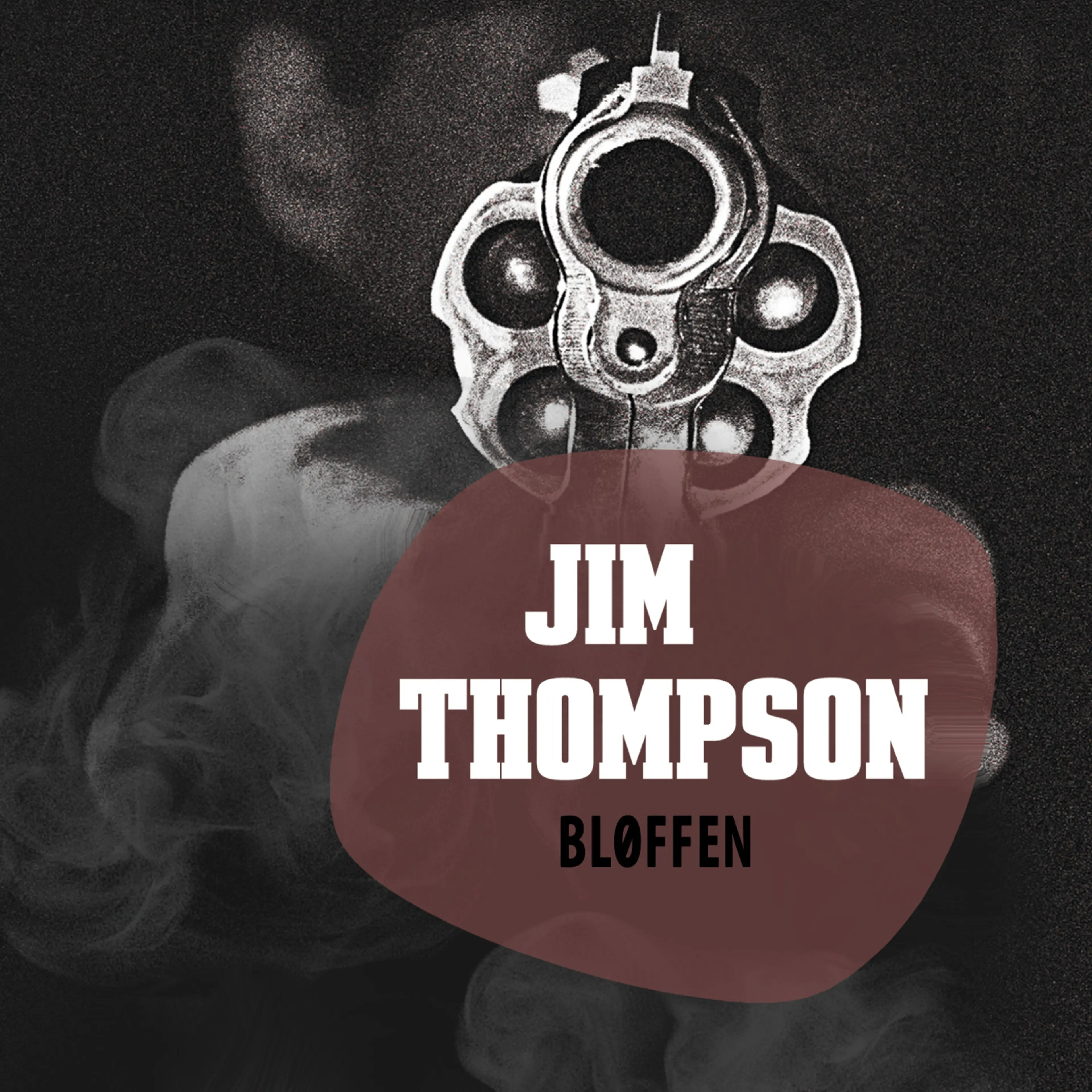 Omslag Bløffen av Jim Thompson (Lydbok)