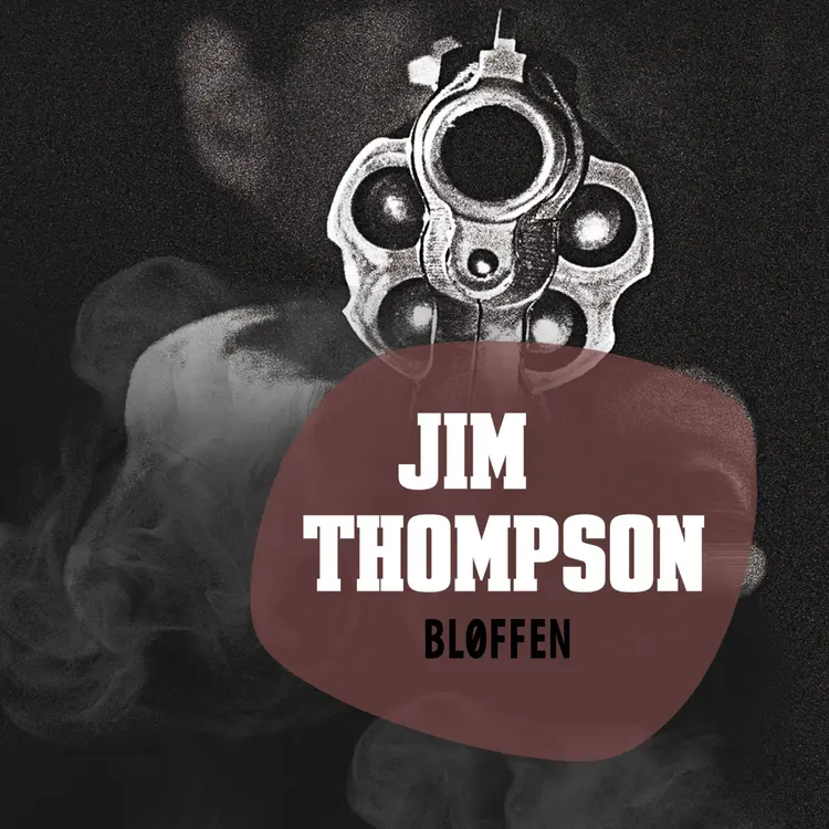 Omslag Bløffen av Jim Thompson (Lydbok)