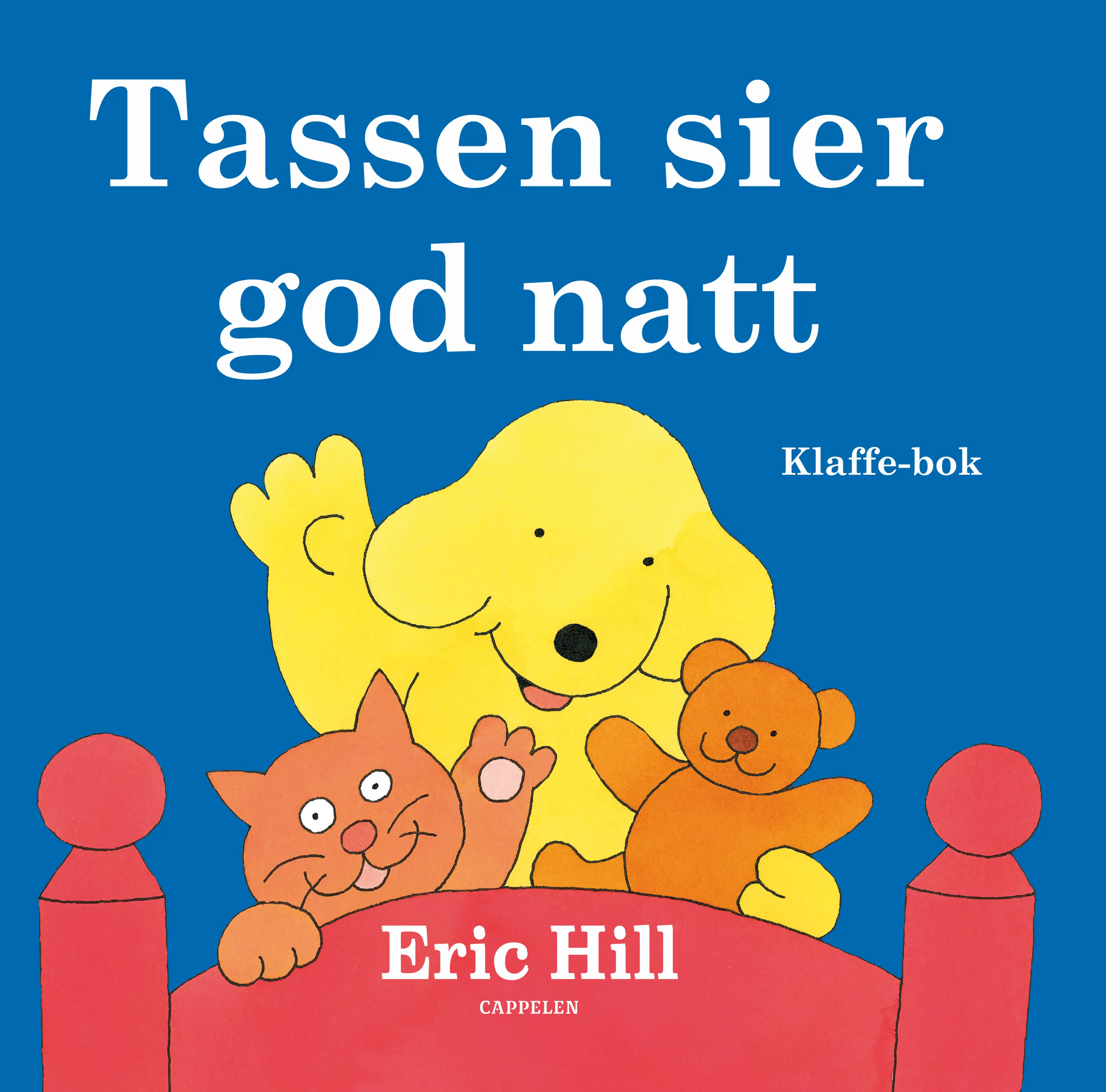 Omslag Tassen sier god natt av Eric Hill (Innbundet)