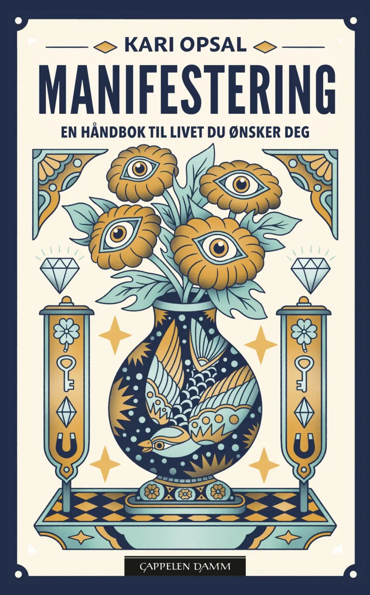 Omslag Manifestering - En håndbok til livet du ønsker deg av Kari Opsal (Ebok)