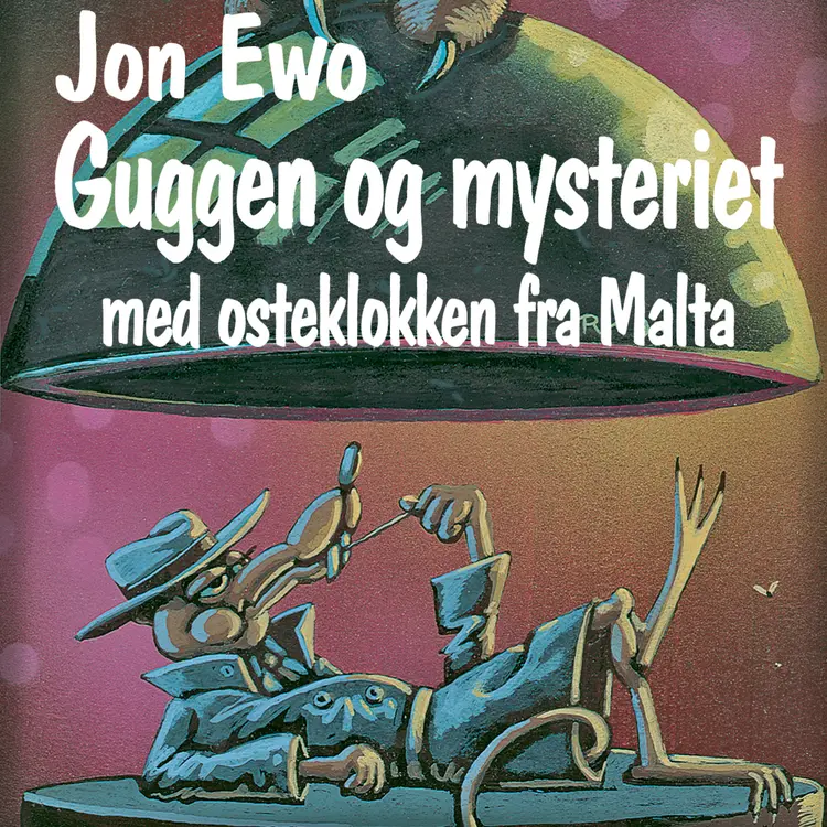 Omslag Guggen og mysteriet med osteklokken fra Malta av Jon Ewo (Lydbok)