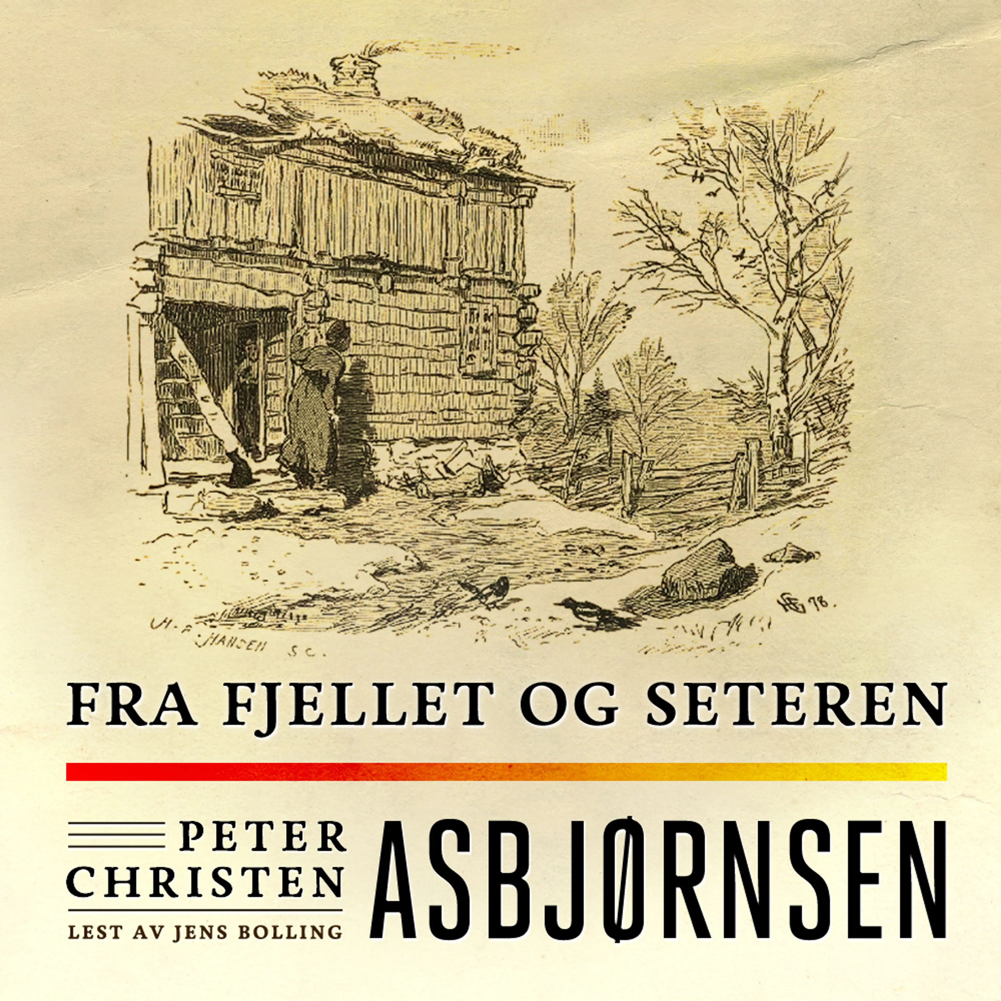 Omslag Fra fjellet og seteren av Peter Christen Asbjørnsen (Lydbok)