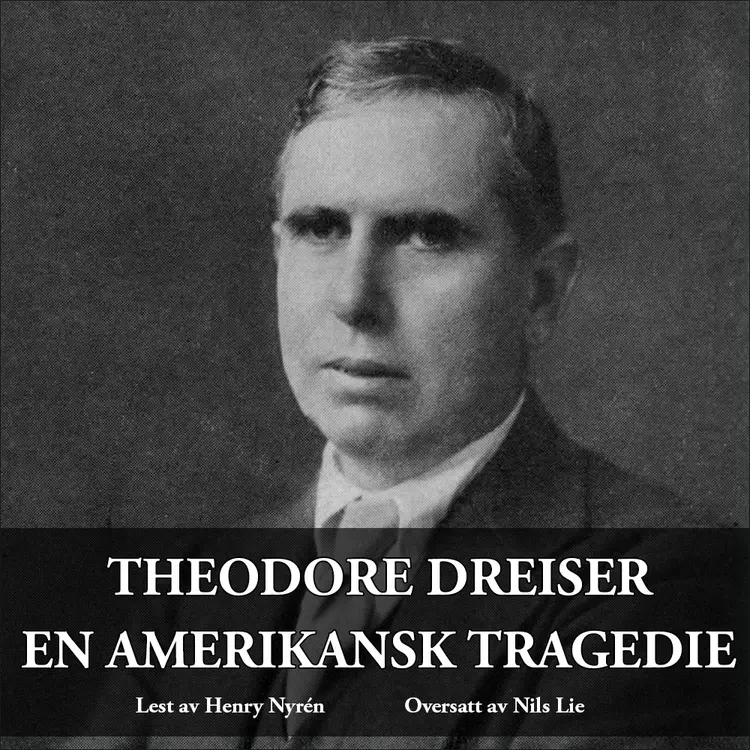Omslag En amerikansk tragedie av Theodore Dreiser (Lydbok)