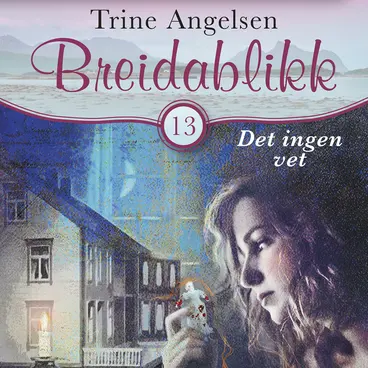 Omslag Det ingen vet av Trine Angelsen (Lydbok)