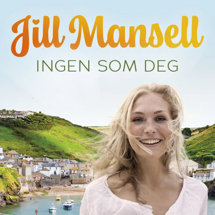 Omslag Ingen som deg av Jill Mansell (Lydbok)