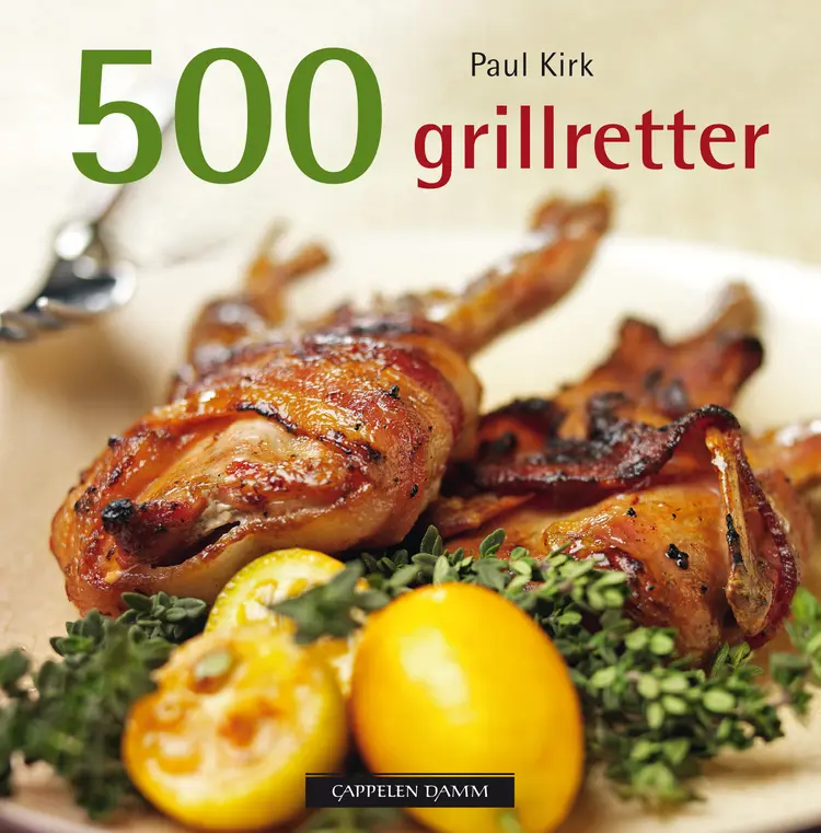 Omslag 500 grillretter av Paul Kirk (Innbundet)