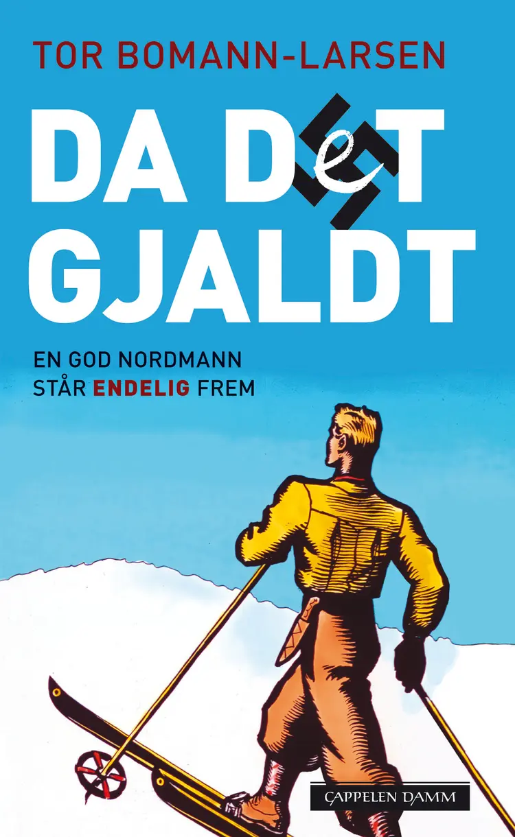 Omslag Da det gjaldt av Tor Bomann-Larsen (Heftet)