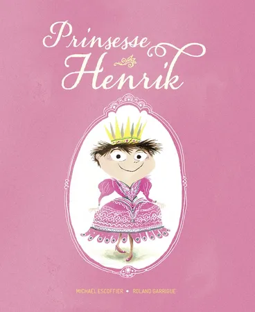 Omslag Prinsesse Henrik av Michaël Escoffi (Innbundet)