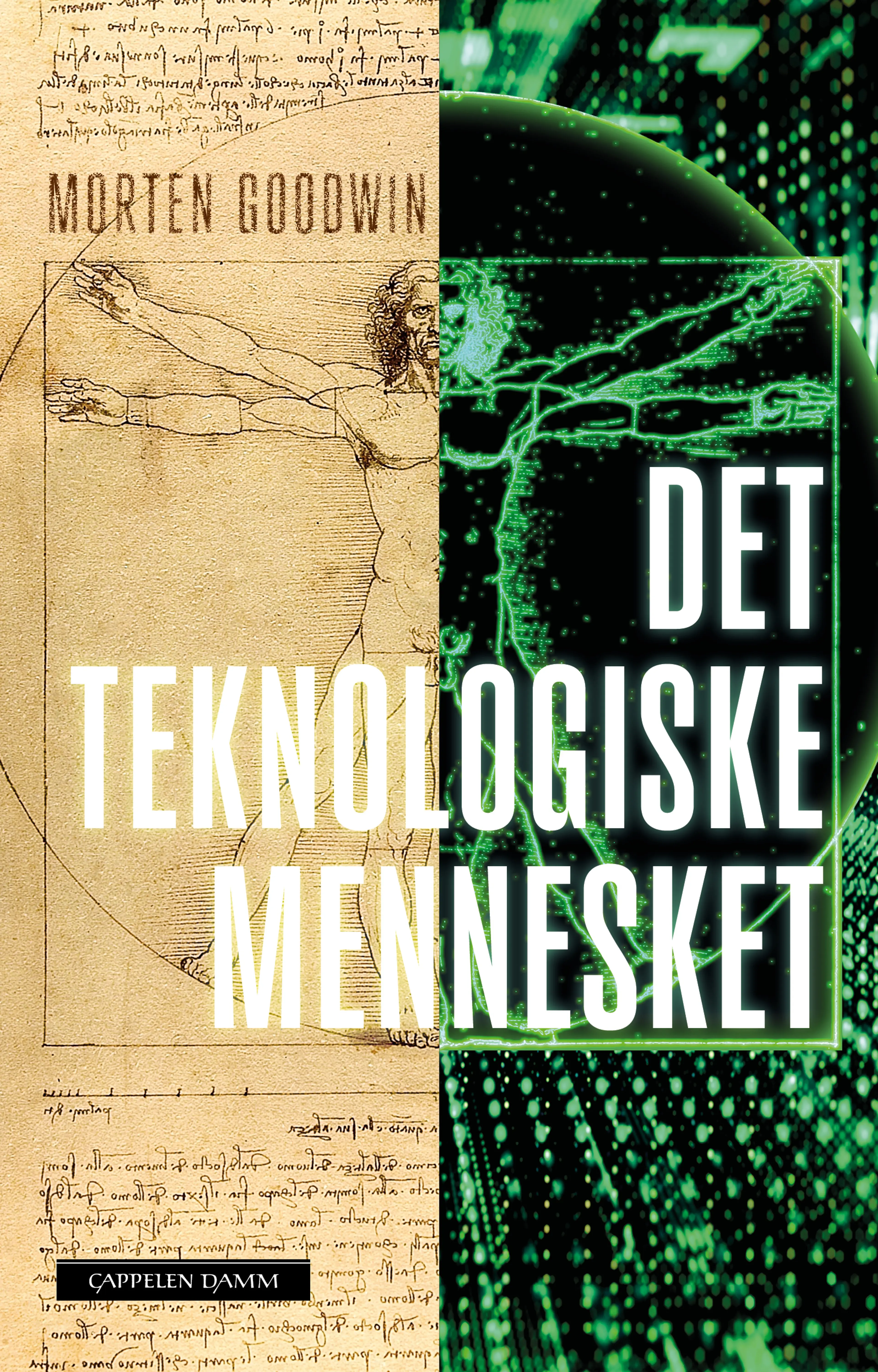 Omslag Det teknologiske mennesket av Morten Goodwin (Innbundet)