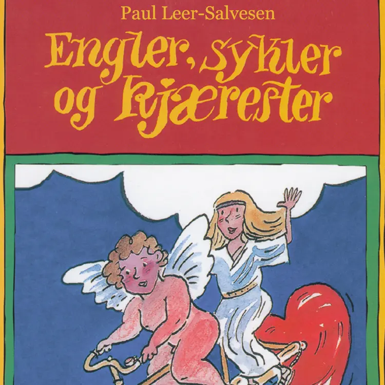 Omslag Engler, sykler og kjærester av Paul Leer-Salvesen (Lydbok)