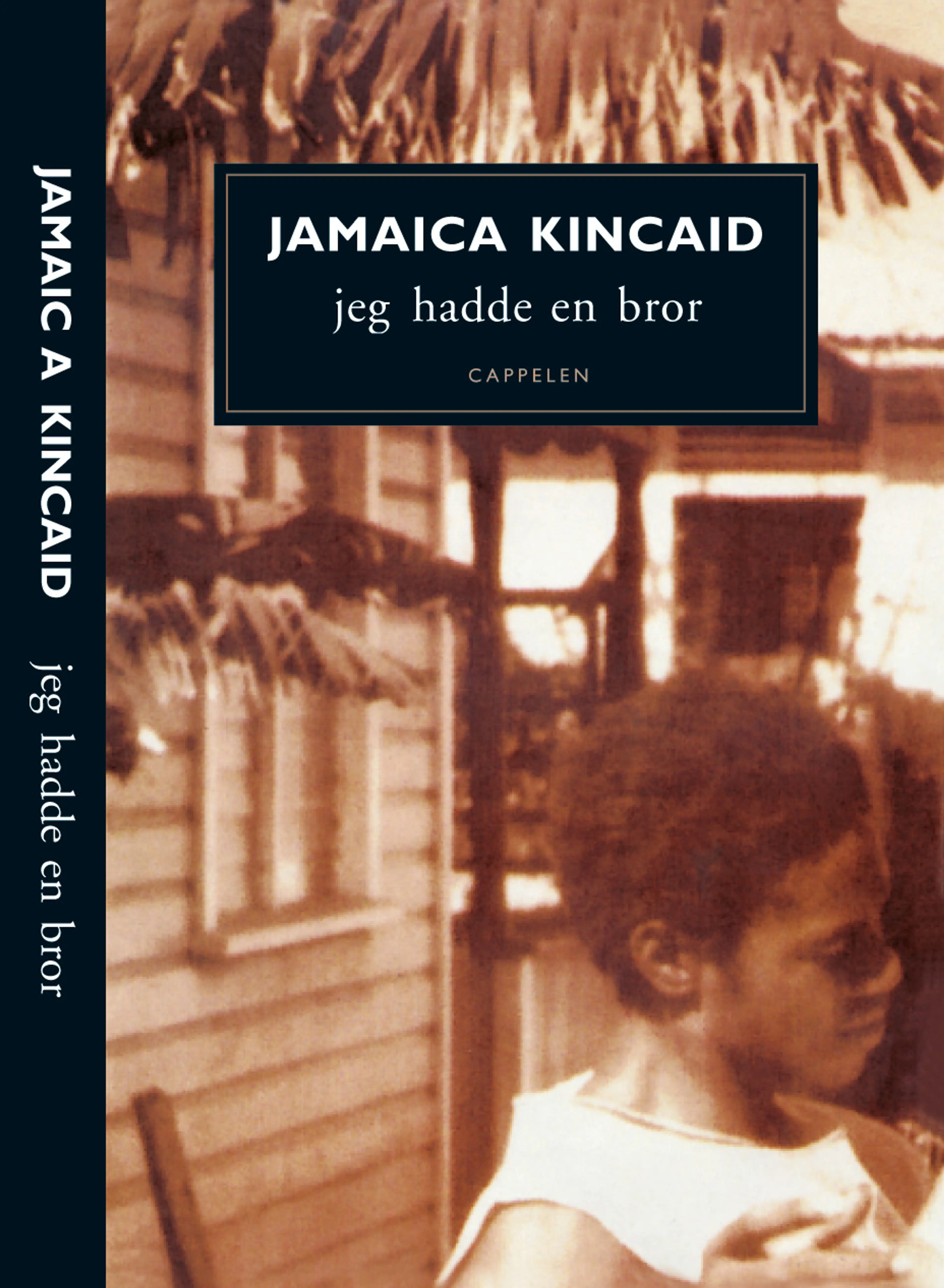 Omslag Jeg hadde en bror av Jamaica Kincaid (Innbundet)