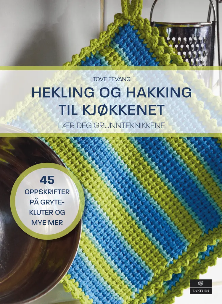 Omslag Hekling og hakking til kjøkkenet av Tove Fevang (Innbundet)