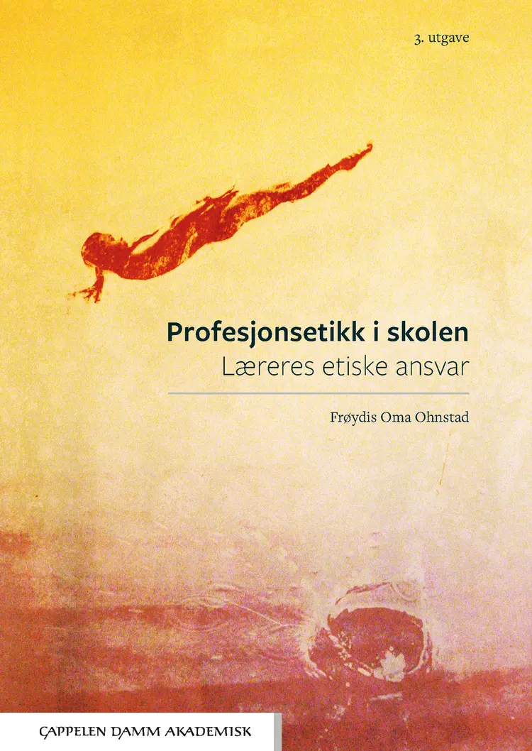 Omslag Profesjonsetikk i skolen av Frøydis Oma Ohnstad (Heftet)
