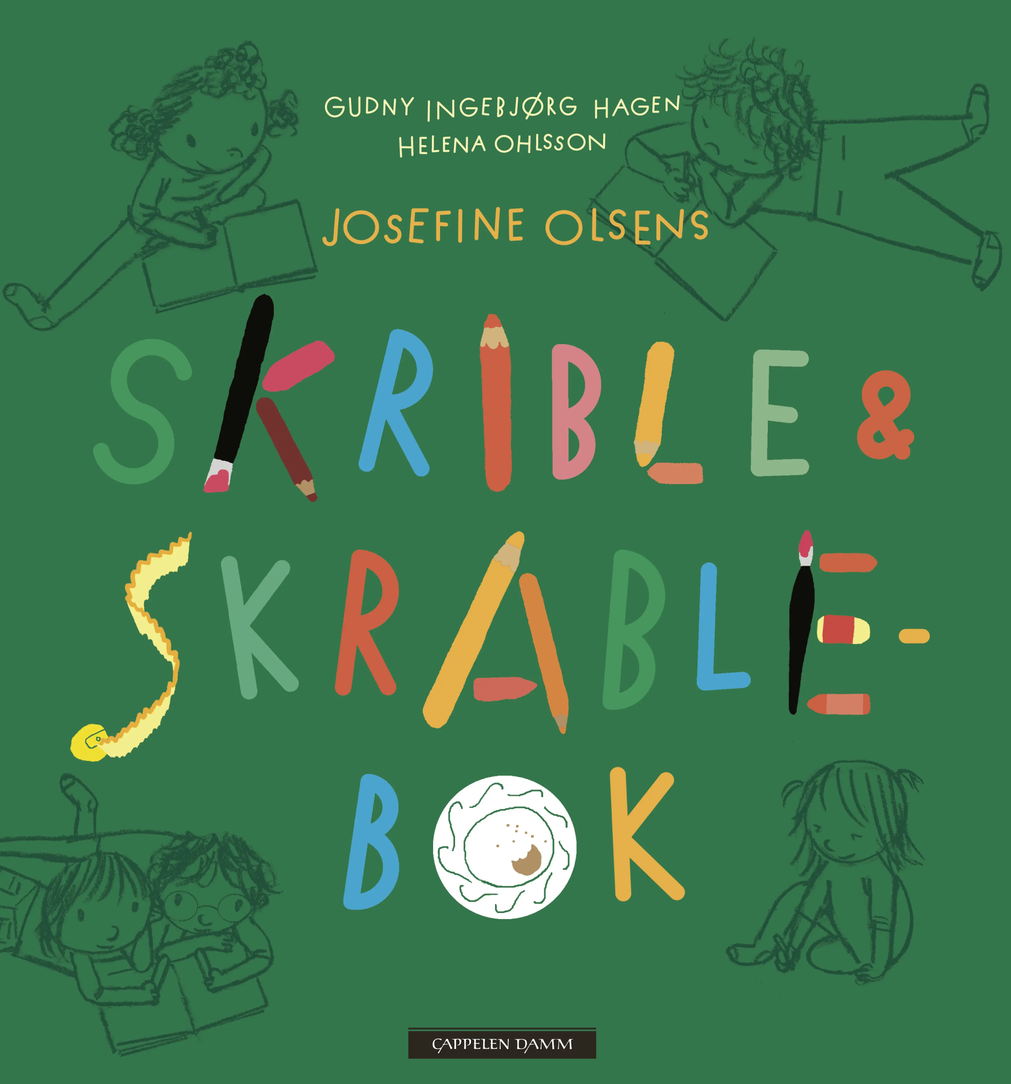 Omslag Josefine Olsens Skrible & Skrablebok av Gudny Ingebjørg Hagen (Heftet)