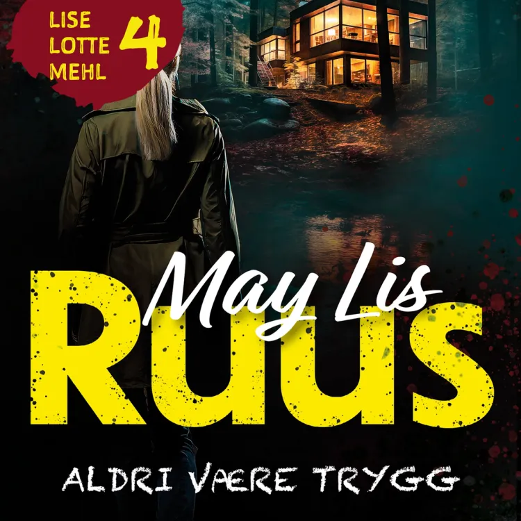 Omslag Aldri være trygg av May Lis Ruus (Lydbok)