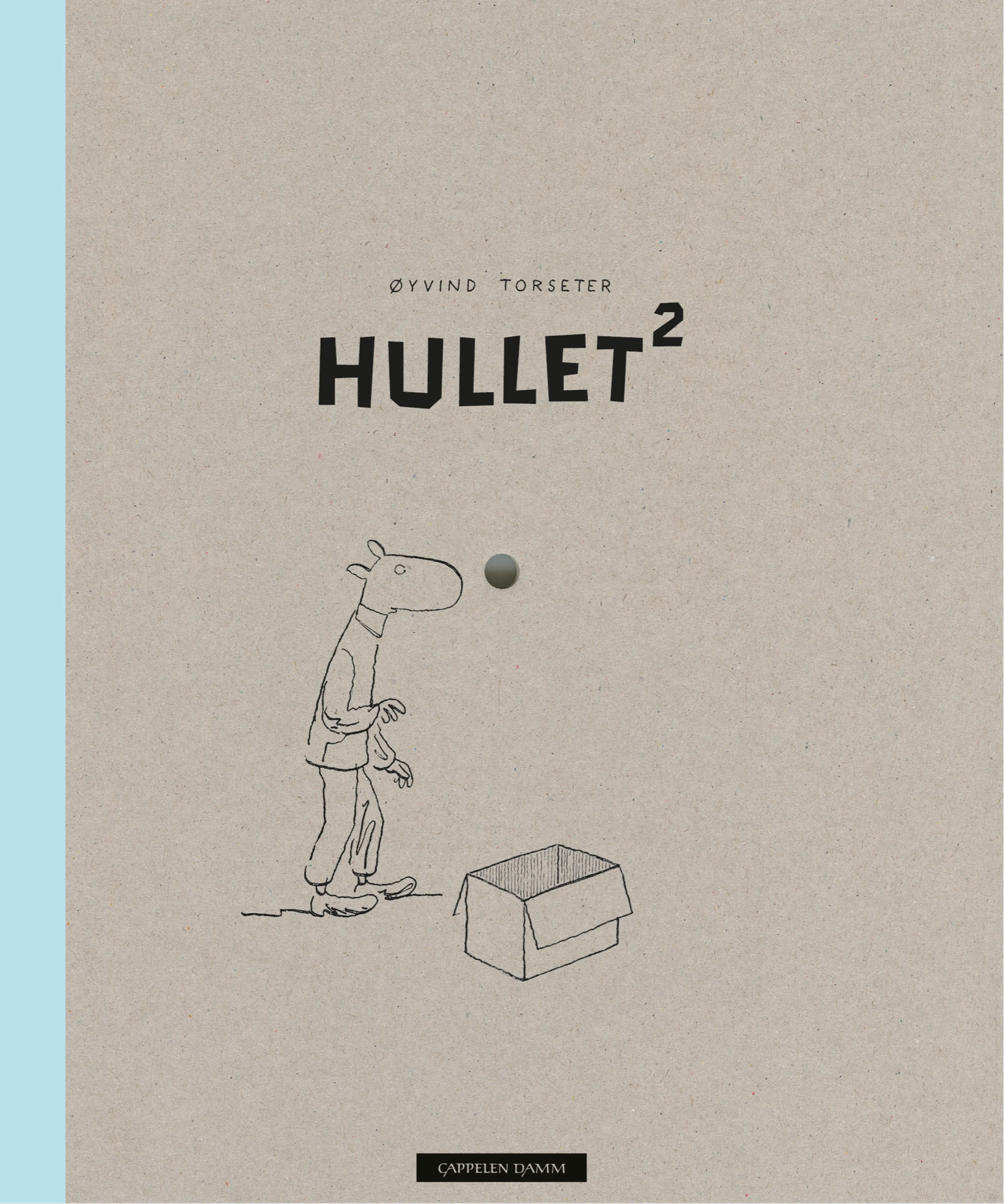 Omslag Hullet² av Øyvind Torseter (Innbundet)