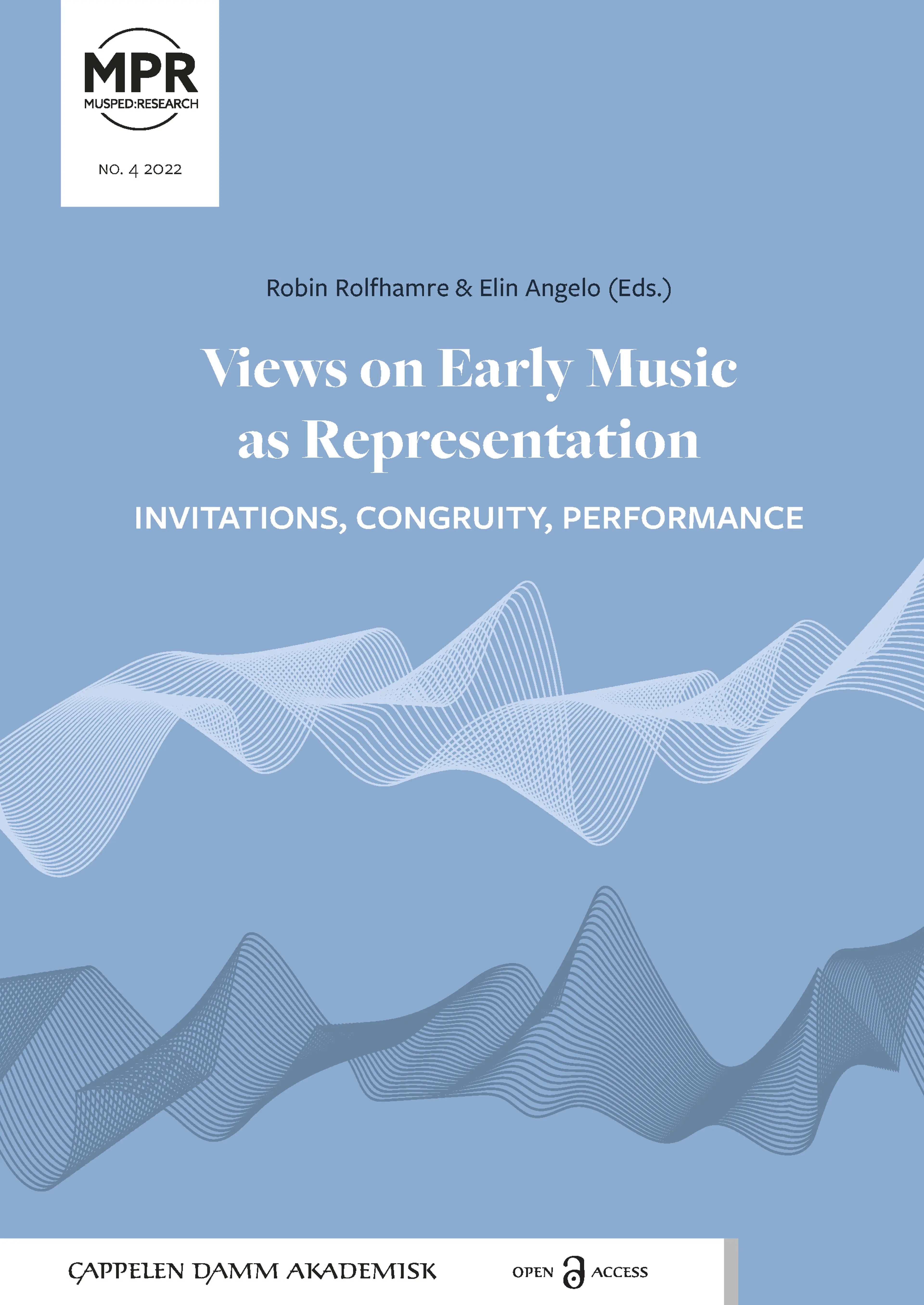 Omslag Views on Early Music as Representation av Robin Rolfhamre og Elin Angelo (Eds.) (Heftet)