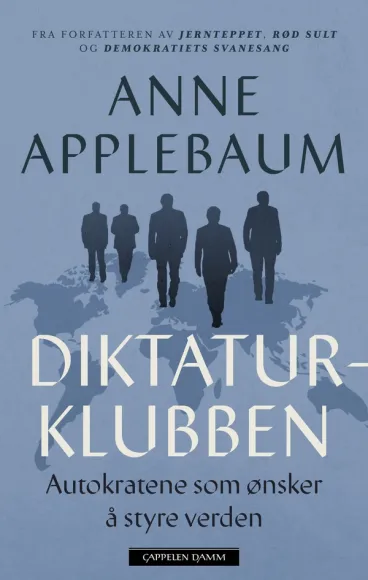 Omslag Diktaturklubben av Anne Applebaum (Innbundet)