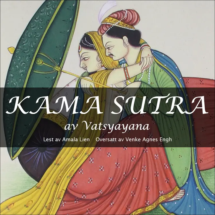 Omslag Kama Sutra av Vatsyayana (Lydbok)