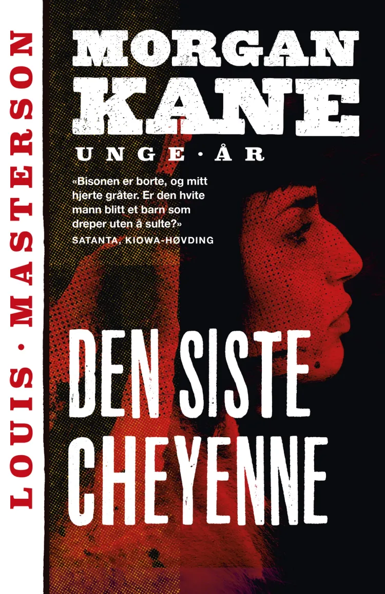 Omslag Den siste cheyenne av Louis Masterson (Heftet)