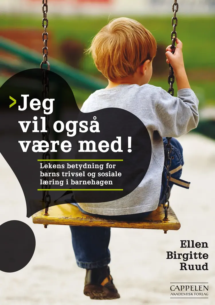 Omslag Jeg vil også være med! av Ellen Birgitte Ruud (Heftet)