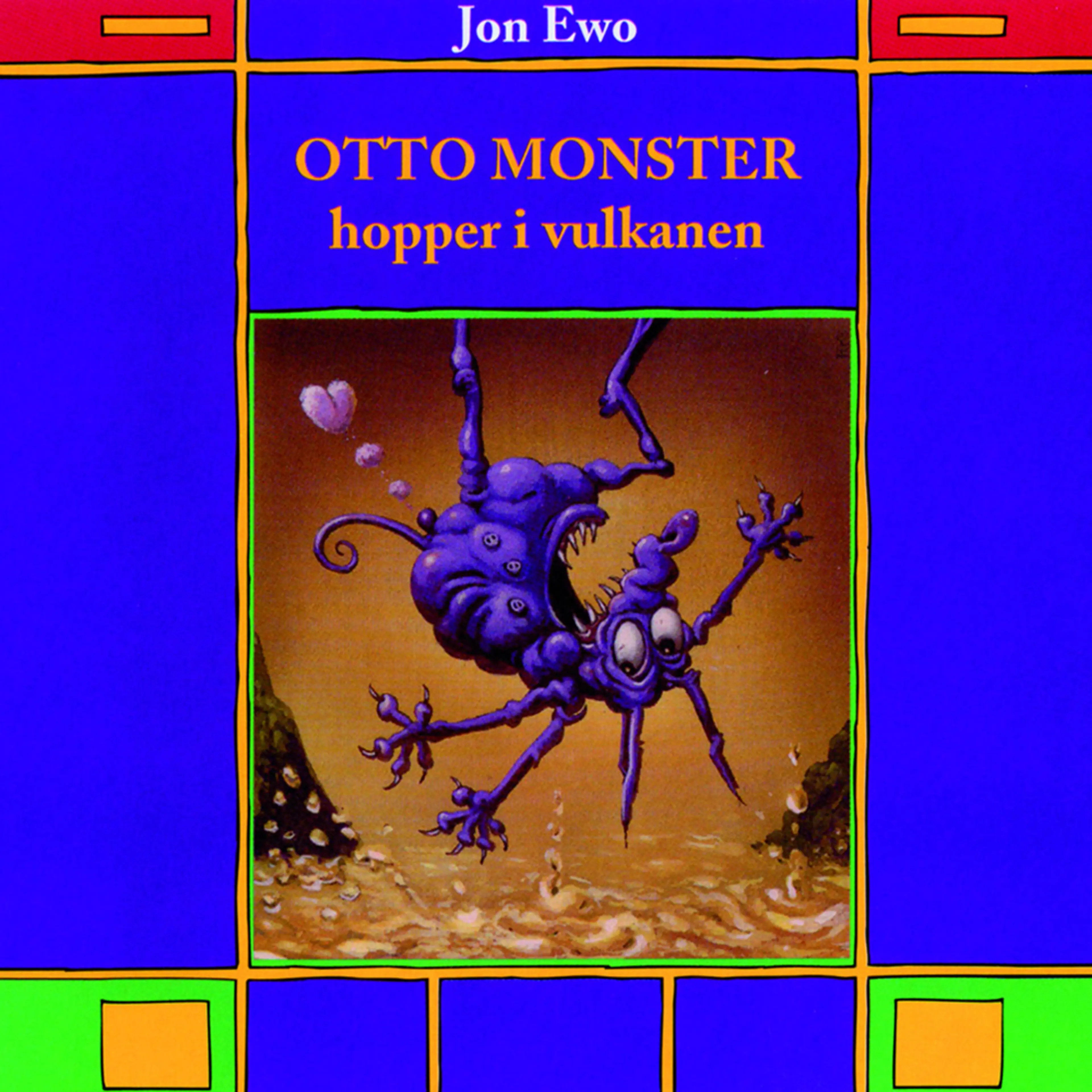 Omslag Otto Monster hopper i vulkanen av Jon Ewo (Lydbok)