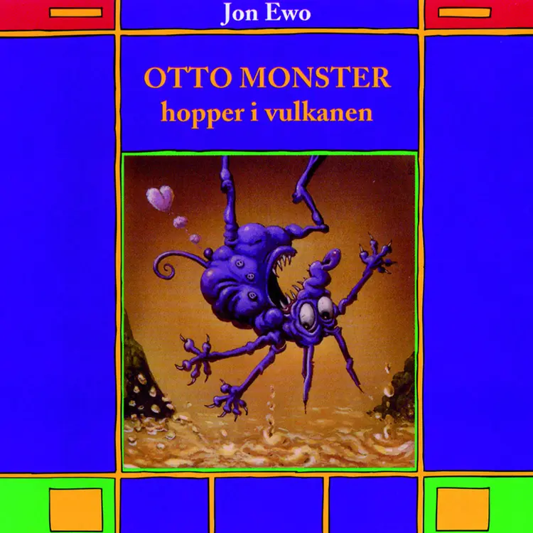 Omslag Otto Monster hopper i vulkanen av Jon Ewo (Lydbok)