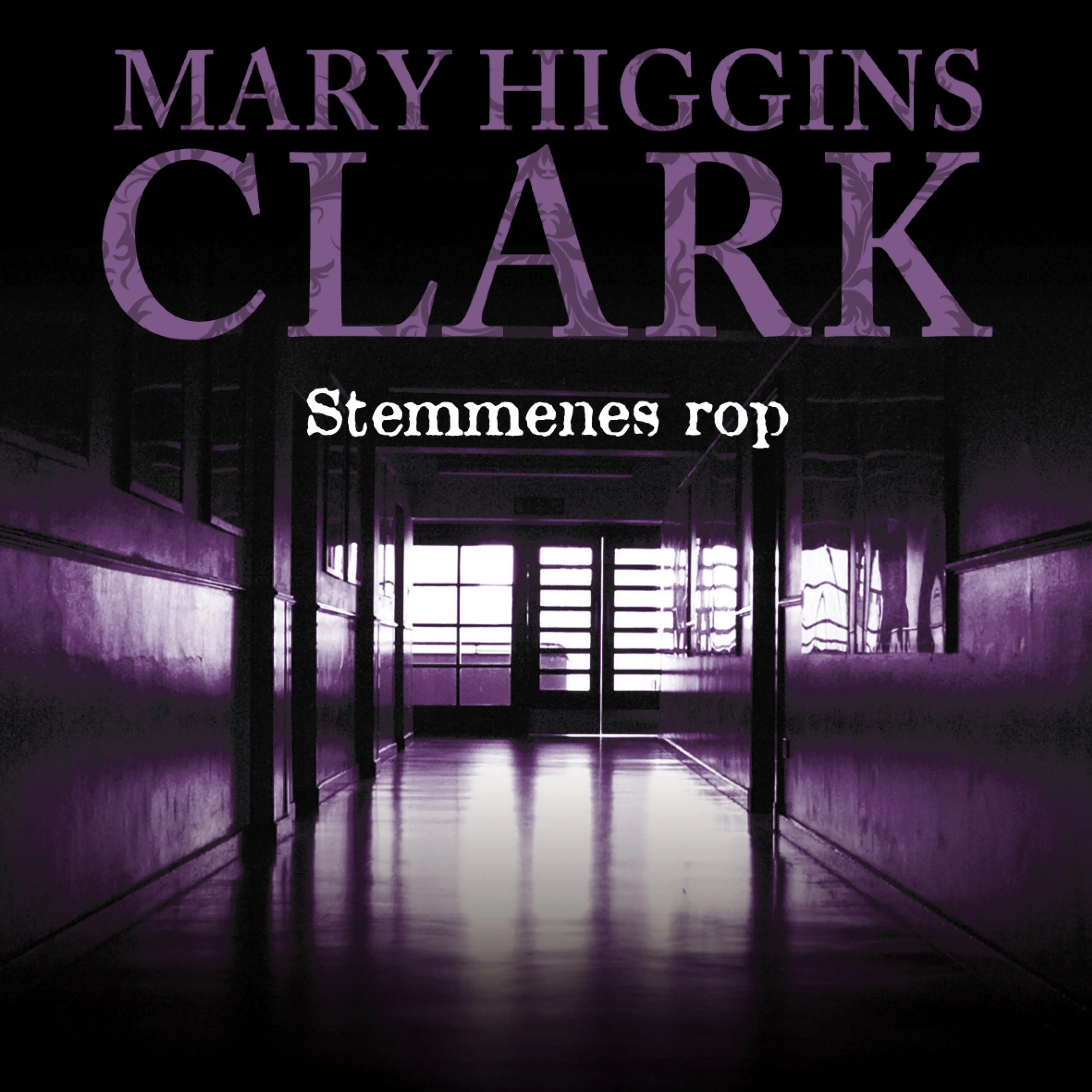 Omslag Stemmenes rop av Mary Higgins Clark (Lydbok)