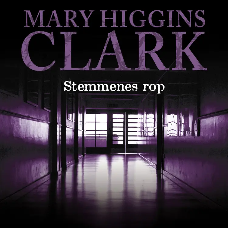 Omslag Stemmenes rop av Mary Higgins Clark (Lydbok)