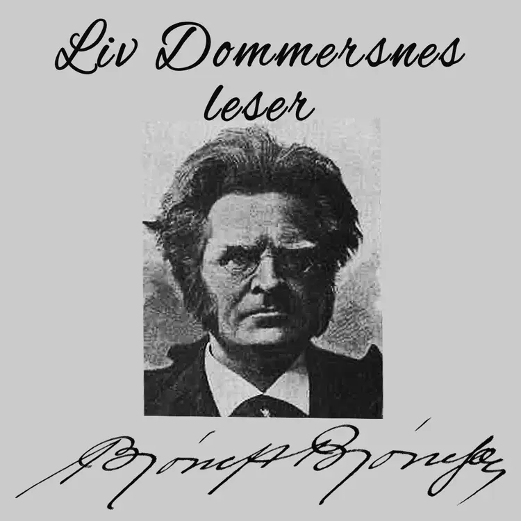 Omslag Liv Dommersnes leser Bjørnstierne Bjørnson av Bjørnstjerne Bjørnson (Lydbok)