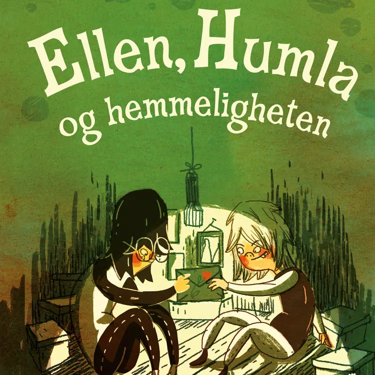 Omslag Ellen, Humla og hemmeligheten av Maria Frensborg (Nedlastbar lydbok)
