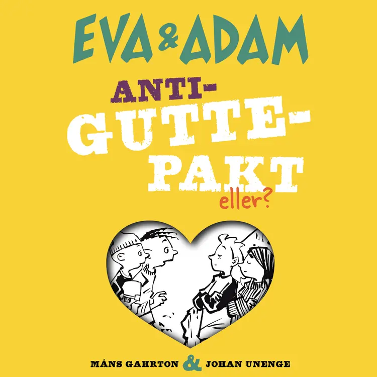 Omslag Anti-guttepakt av Måns Gahrton (Nedlastbar lydbok)