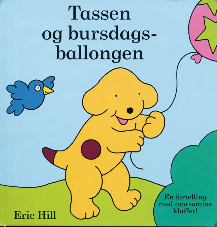 Omslag Tassen og bursdagsballongen av Eric Hill (Innbundet)