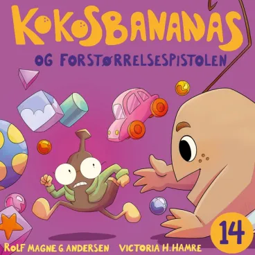 Omslag Kokosbananas og forstørrelsespistolen av Rolf Magne G. Andersen (Lydbok)
