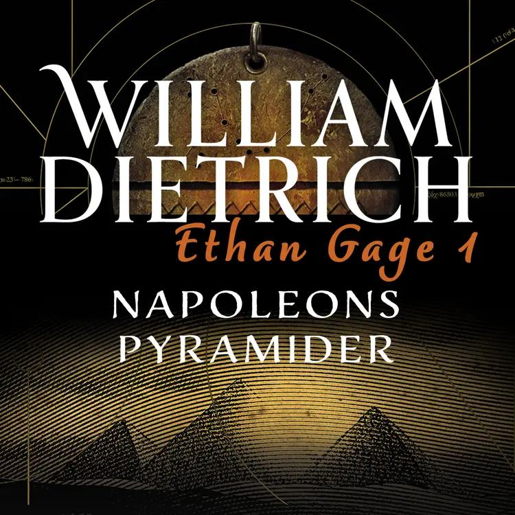 Omslag Napoleons pyramider av William Dietrich (Lydbok)