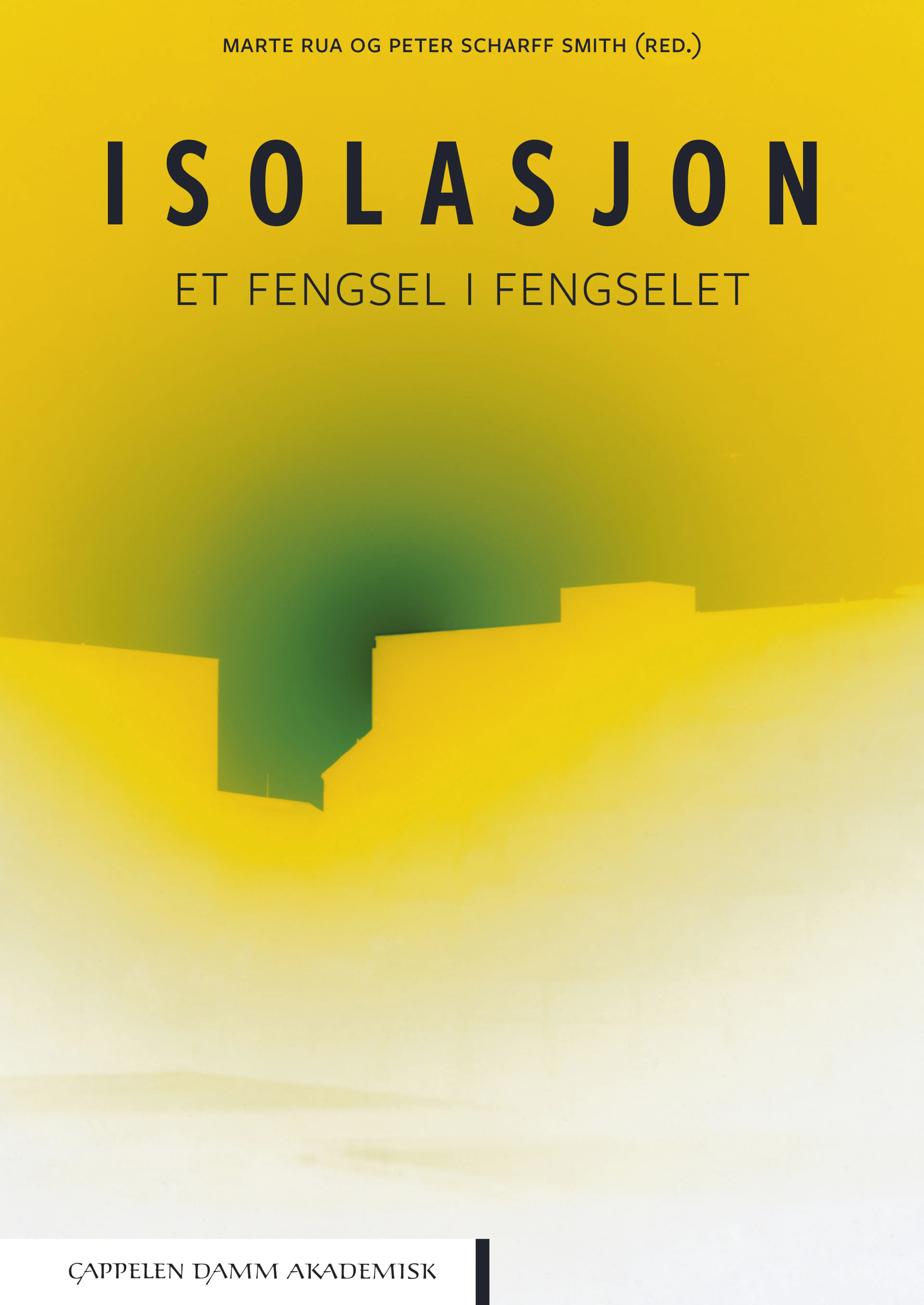 Omslag Isolasjon av Marte Rua og Peter Scharff Smith (Ebok)