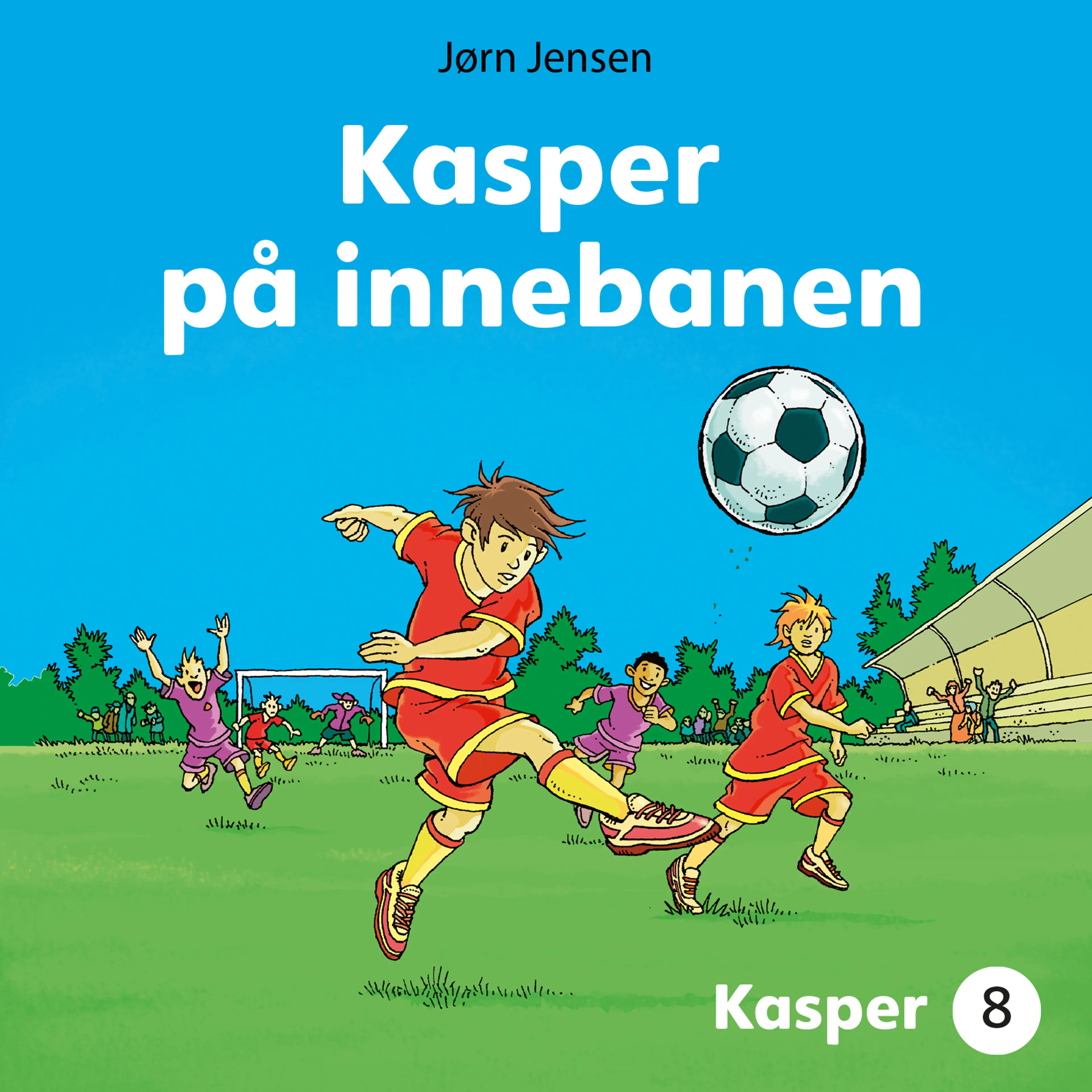 Omslag Kasper på innebanen av Jørn Jensen (Lydbok)
