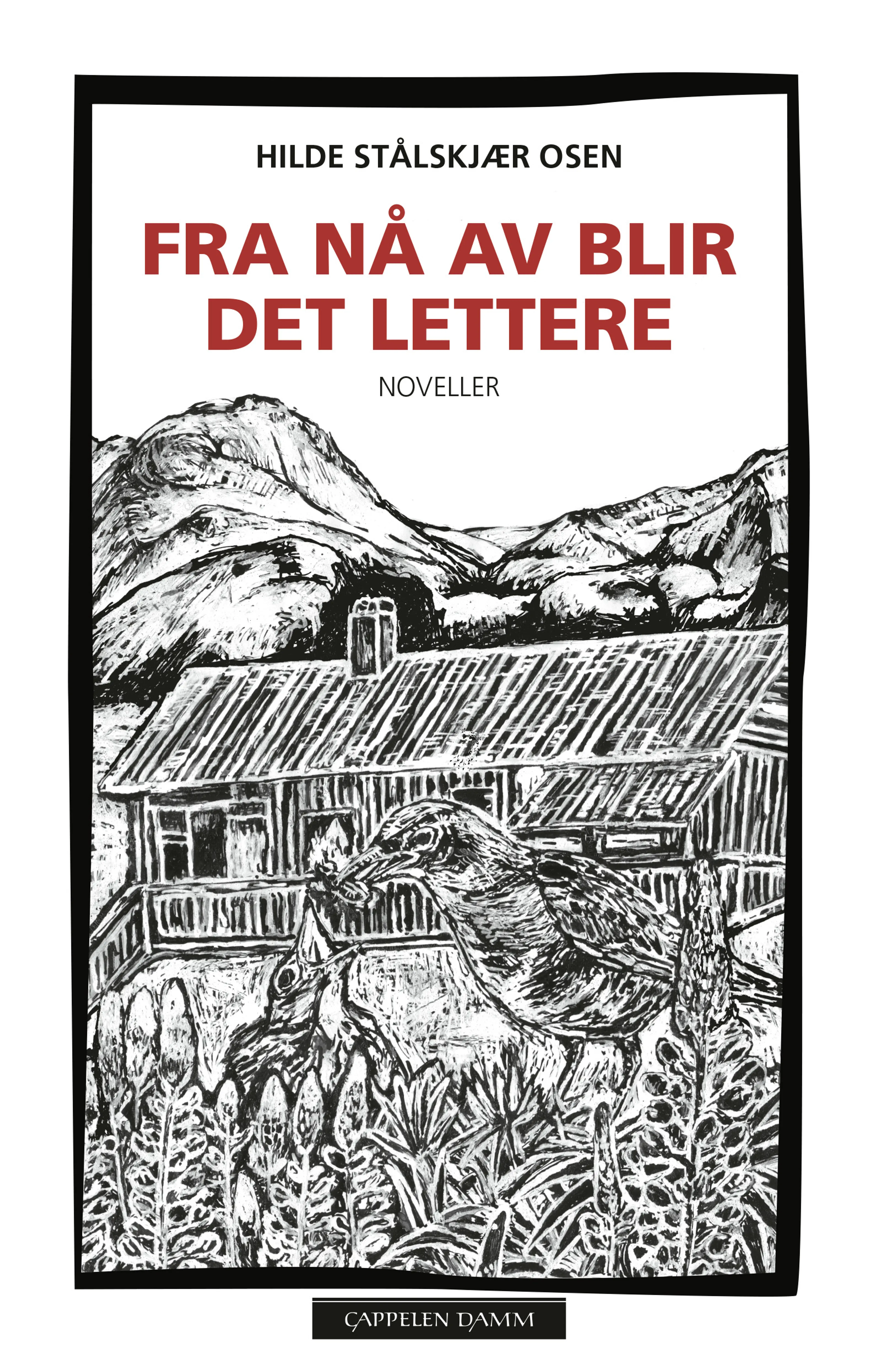 Omslag Fra nå av blir det lettere av Hilde Stålskjær Osen (Innbundet)